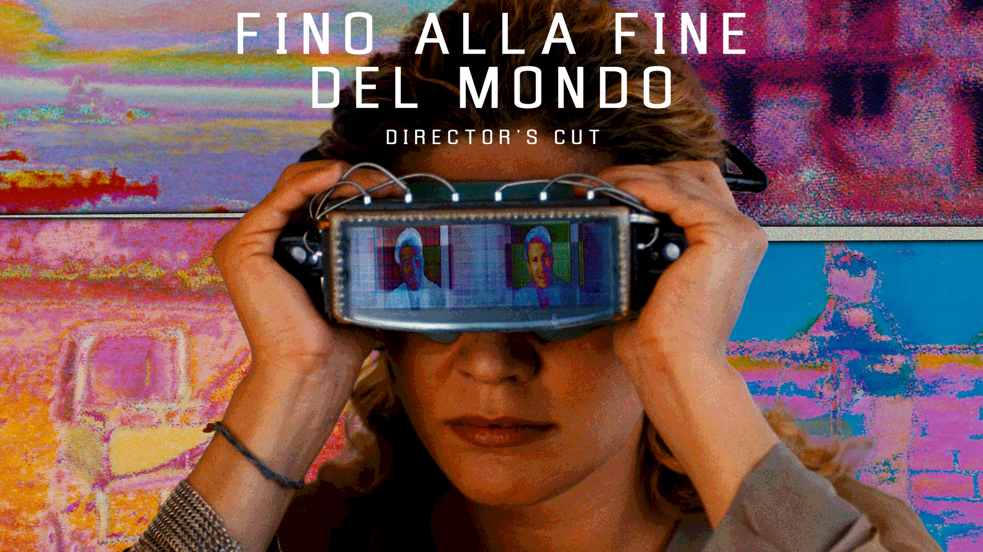 Fino alla fine del mondo – Director’s cut