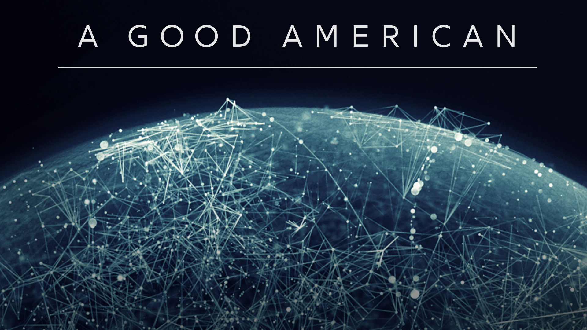 A Good American – Il prezzo della sicurezza