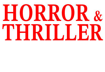 Horror & Thriller