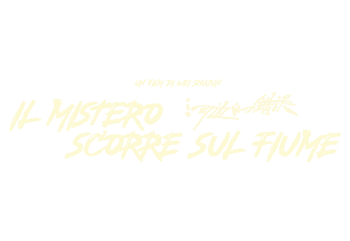 Il mistero scorre sul fiume