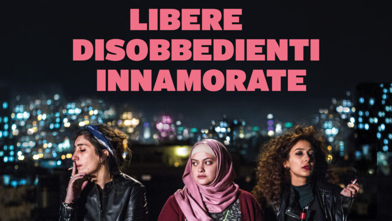 Libere disobbedienti innamorate