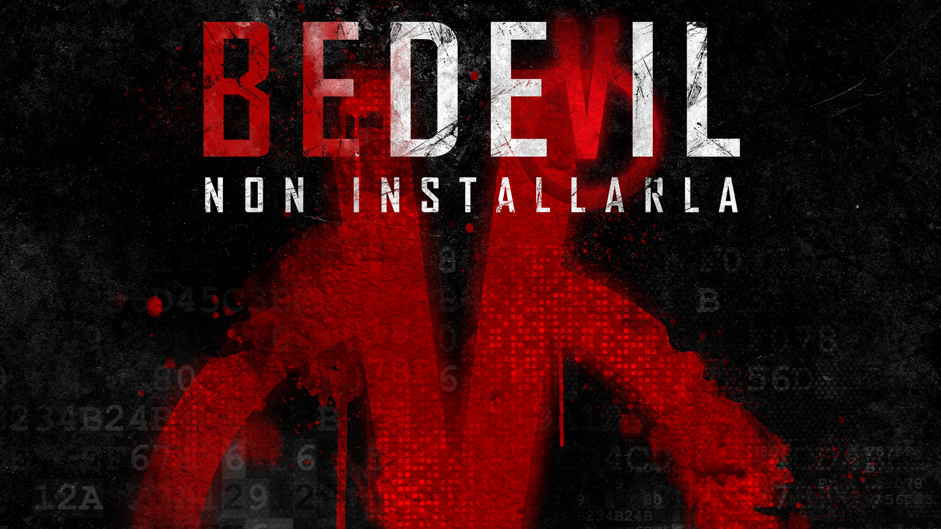Bedevil – Non installarla