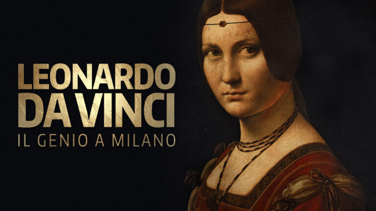 Leonardo da Vinci – Il genio a Milano