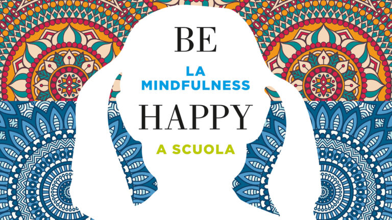Be Happy: La mindfulness a scuola