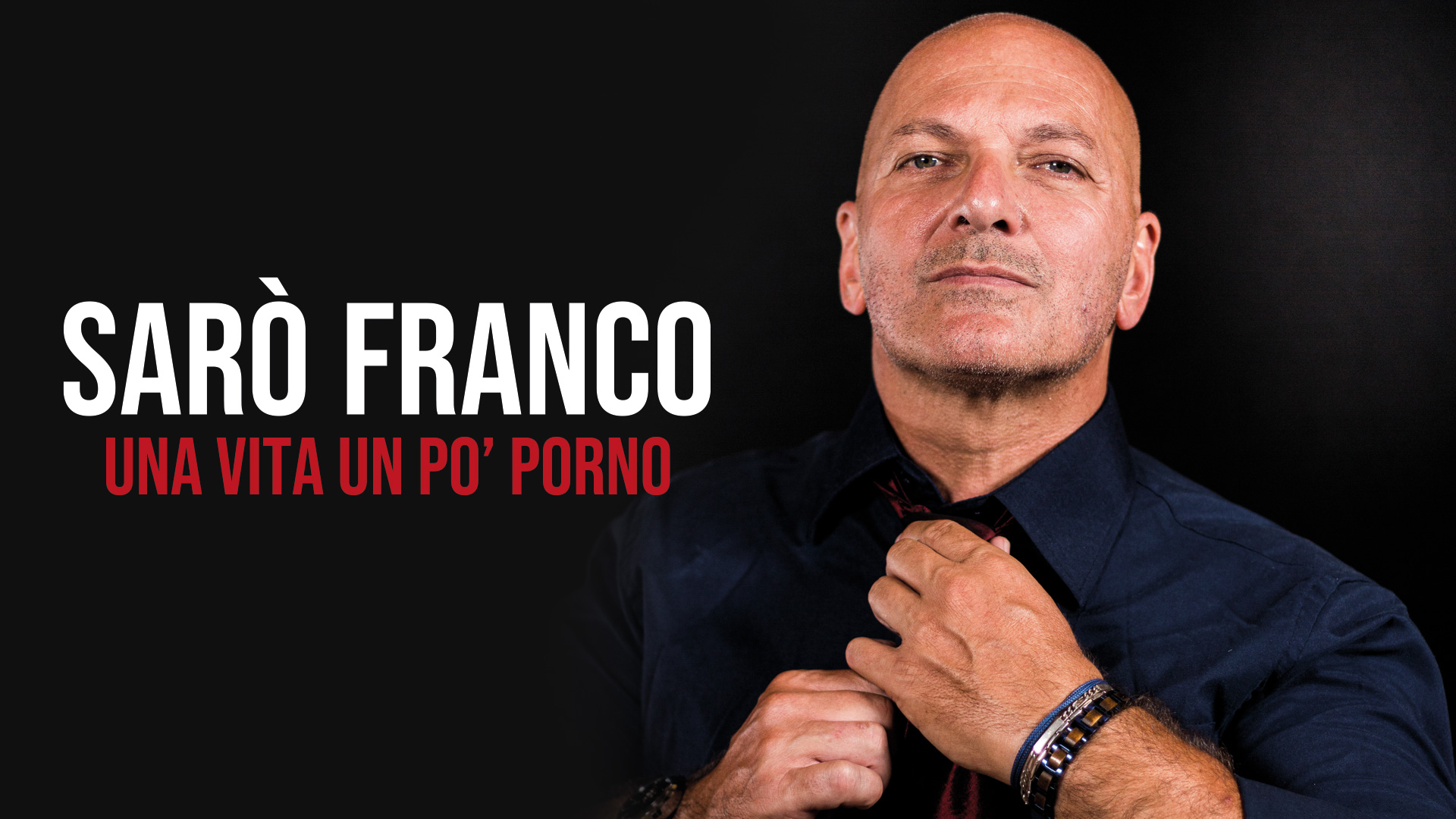 Sarò Franco – Una vita un po’ porno