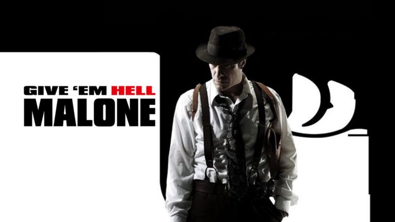 Give ‘Em Hell, Malone!