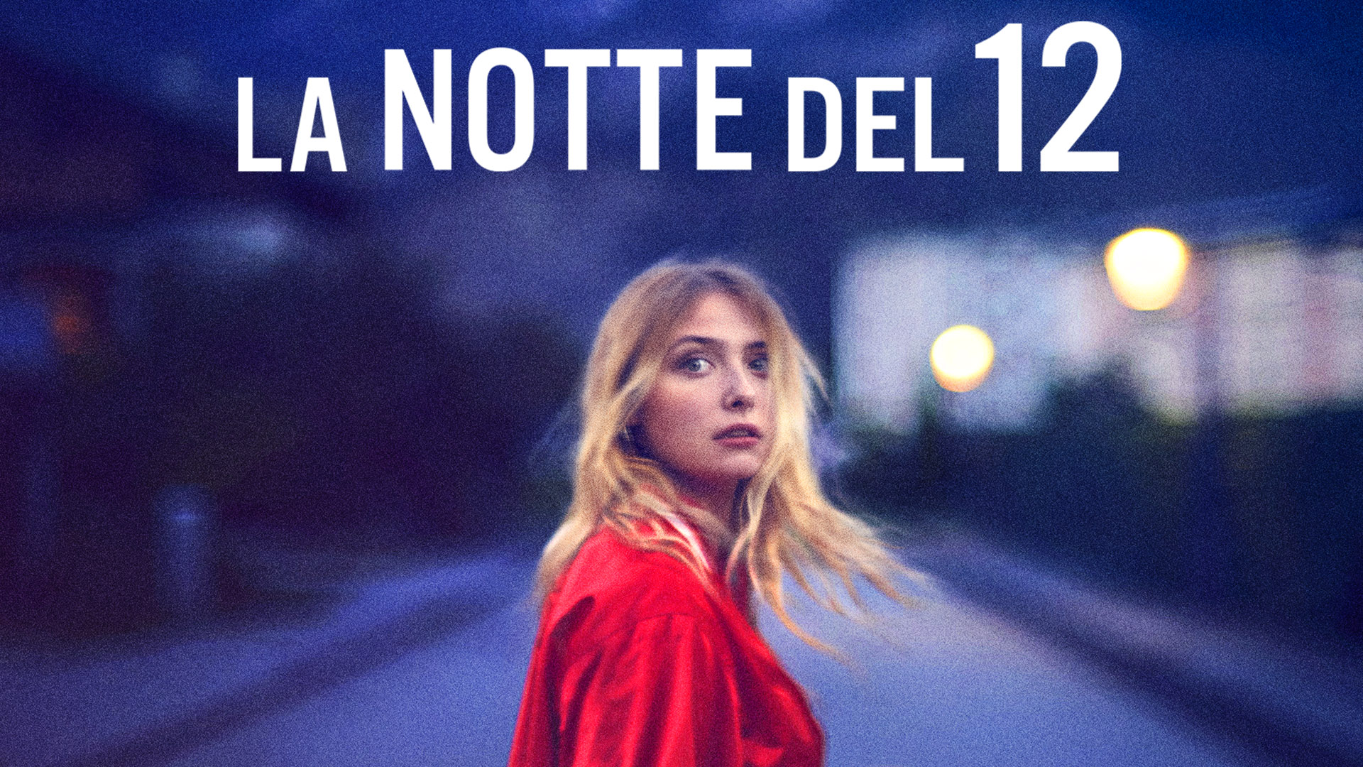 La notte del 12