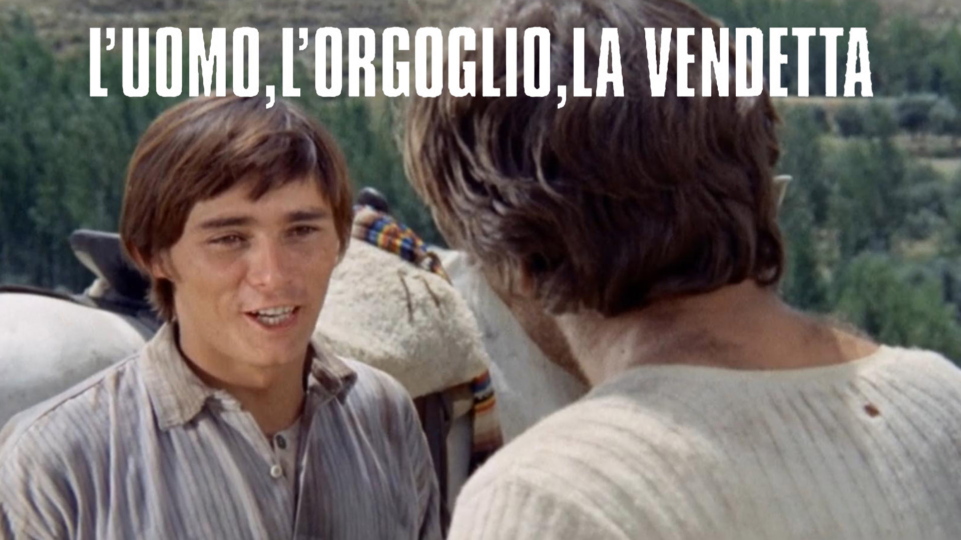 L’uomo, l’orgoglio, la vendetta