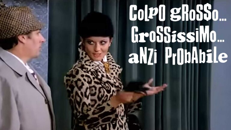 Colpo grosso… grossissimo… anzi probabile